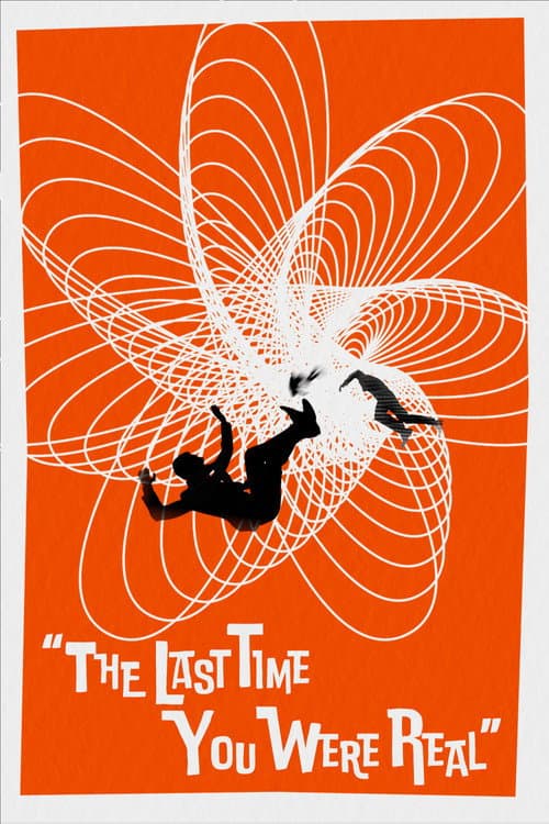 The Last Time You Were Real (2027) poster