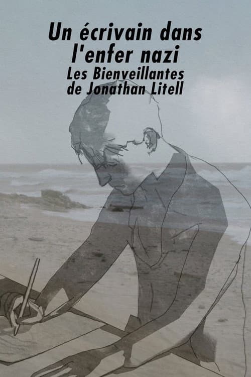 Un écrivain dans l'enfer nazi : « Les Bienveillantes » de Jonathan Littell (2023) poster