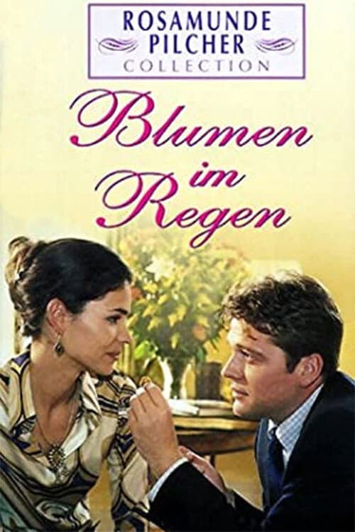 Rosamunde Pilcher: Blumen im Regen (2001) poster