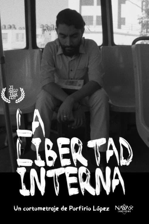 La Libertad Interna (2021) poster