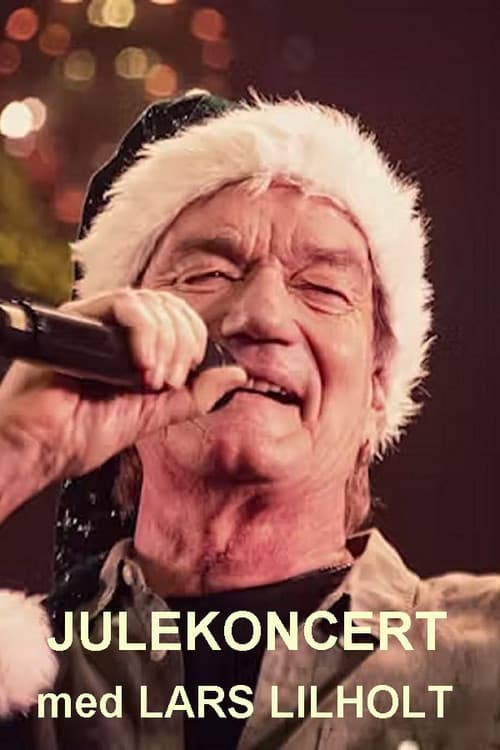Julekoncert med Lars Lilholt (2020) poster