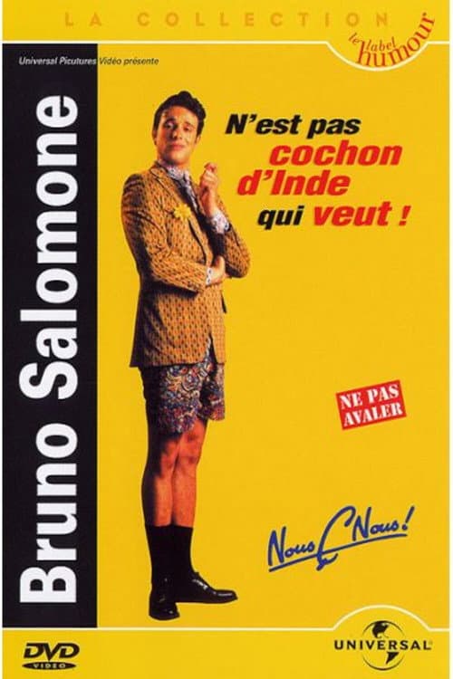 Bruno Salomone - N'est pas cochon d'Inde qui veut ! (2000) poster