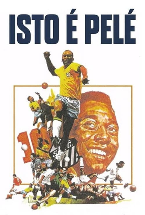 Isto é Pelé (1974) poster