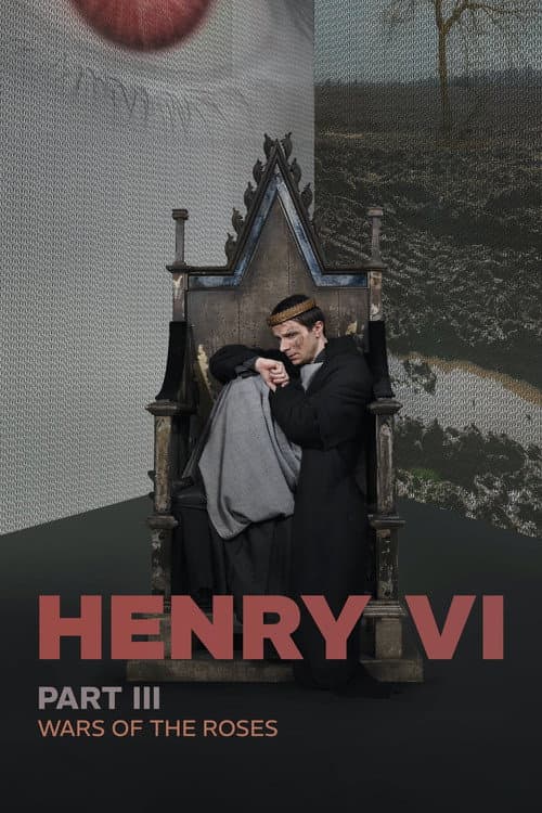 RSC Live: Henry VI, Part 3 (2023) poster