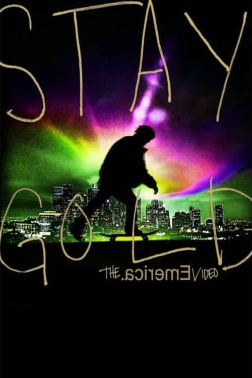 The Emerica Video - Stay Gold (2010) poster