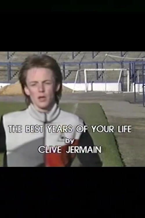 The Best Years of Your Life (1986) poster