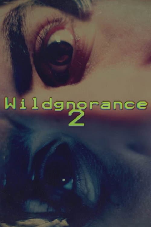 Wildgnorance 2: Time Paradox (2016) poster