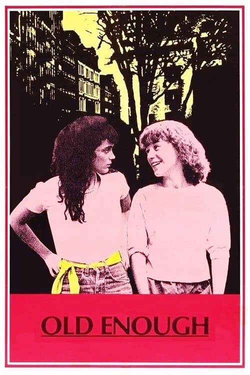 Old Enough (1984) poster