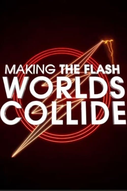 Making The Flash: Worlds Collide (2023) poster