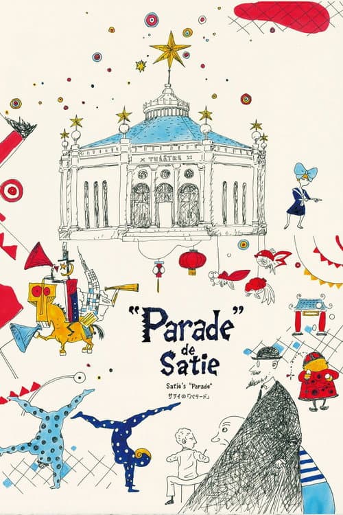 "Parade"  de Satie (2016) poster