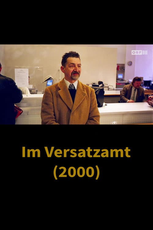 Alltagsgeschichte – Im Versatzamt (2000) poster