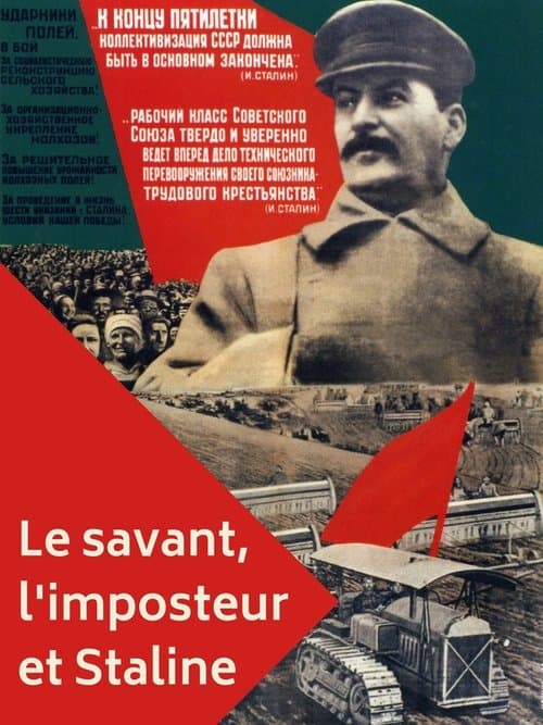 Le savant, l'imposteur et Staline : Comment nourrir le peuple (2018) poster