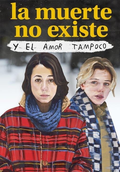 La muerte no existe y el amor tampoco (2020) poster