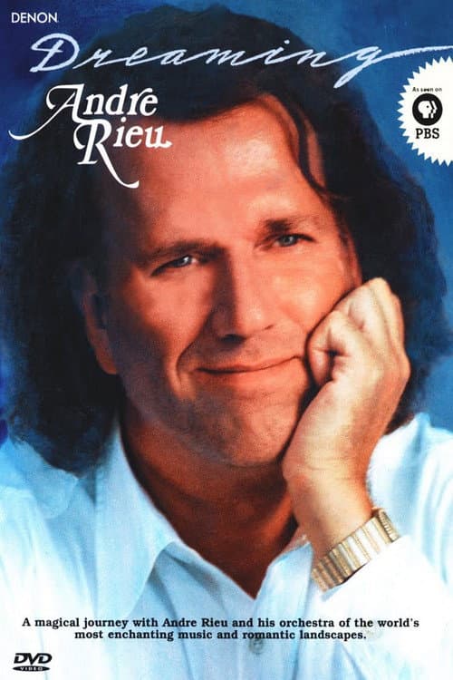 André Rieu - Dreaming (2002) poster