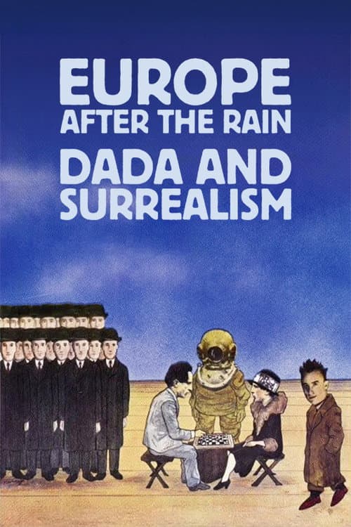 Europe After the Rain: Dada and Surrealism (1978) poster