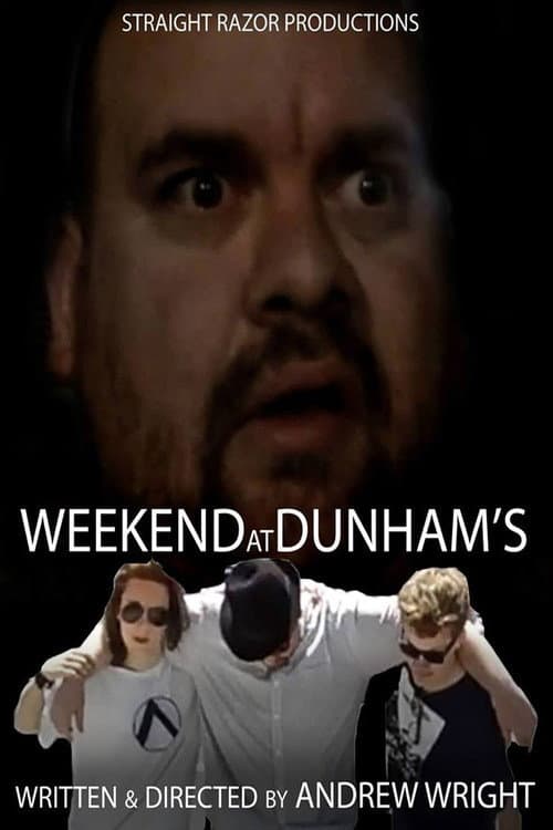 Weekend at Dunham's (2014) poster