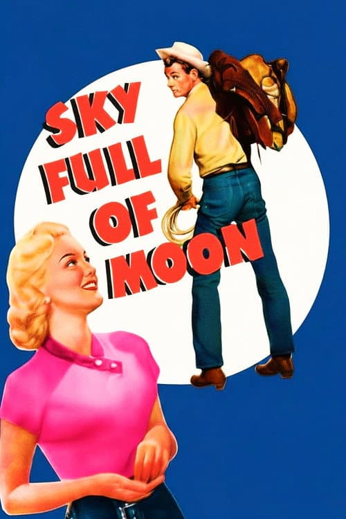 Sky Full of Moon (1952) poster