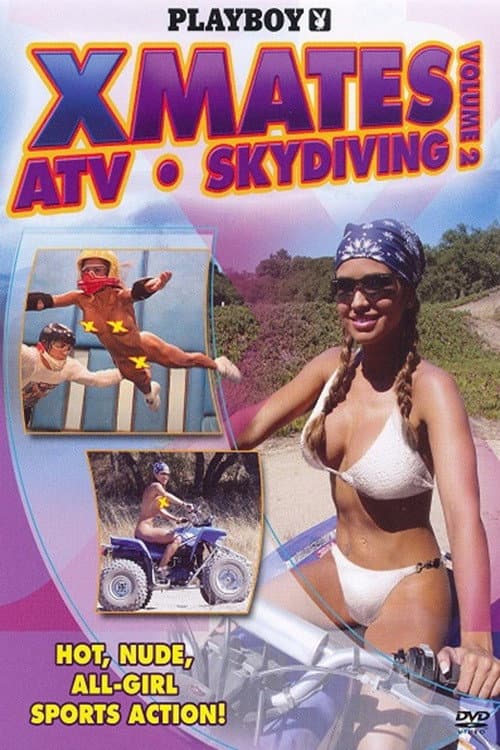 Playboy: X Mates Volume 2 - ATV & Skydiving (2007) poster