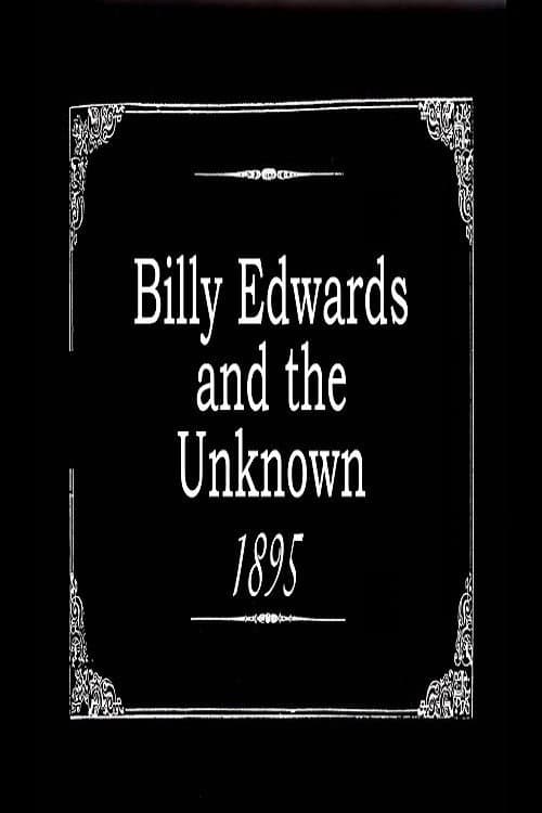 Billy Edwards and the Unknown (1895) poster