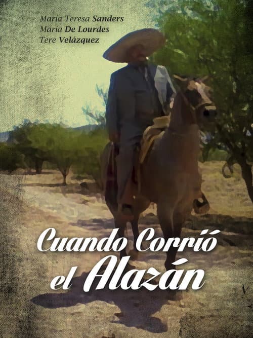 Cuando corrio el alazan (1986) poster