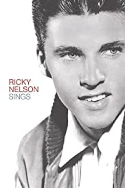 Ricky Nelson Sings (2005) poster