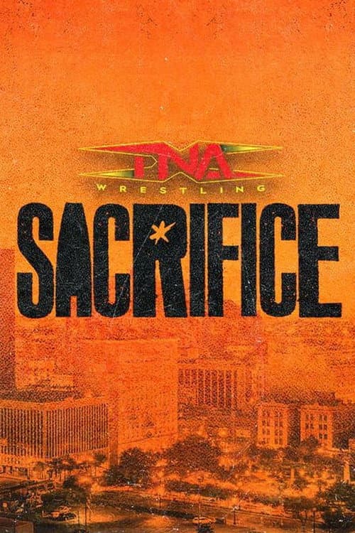 TNA Sacrifice 2025 (2025) poster