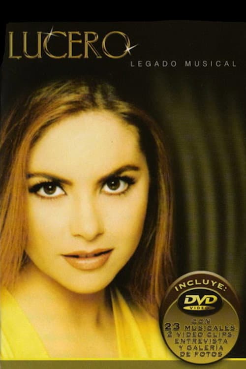 Lucero - Legado Musical (2004) poster