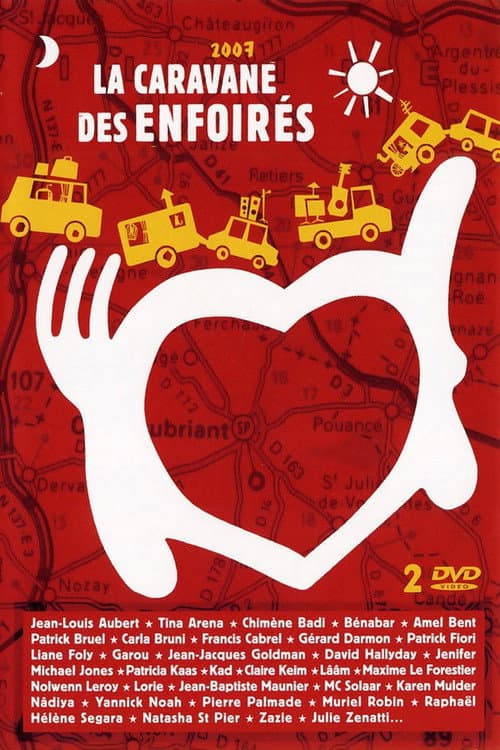 Les Enfoirés 2007 - La caravane des Enfoirés (2007) poster