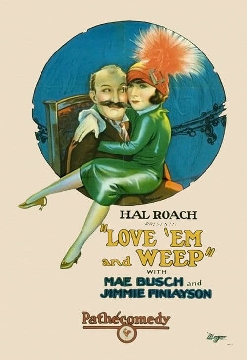 Love 'Em and Weep (1927) poster
