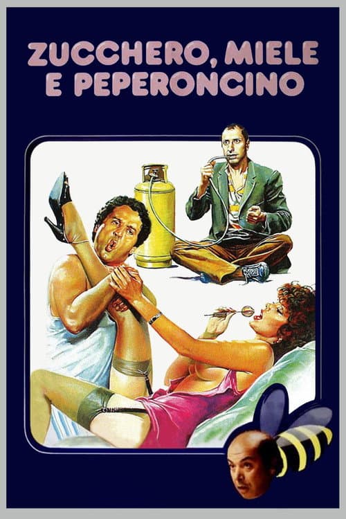 Zucchero, miele e peperoncino (1980) poster