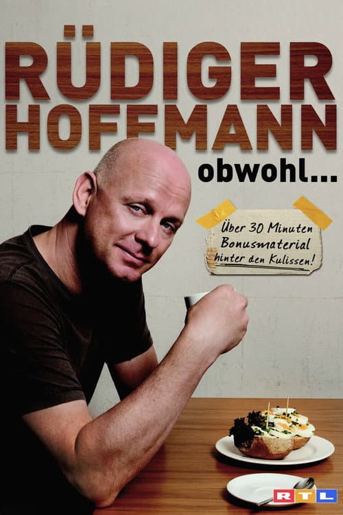 Rüdiger Hoffmann - Obwohl... (2010) poster