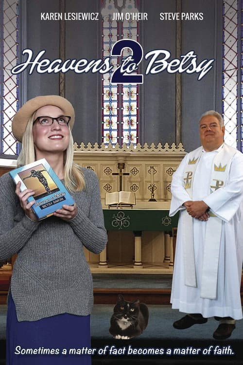 Heavens to Betsy 2 (2019) poster