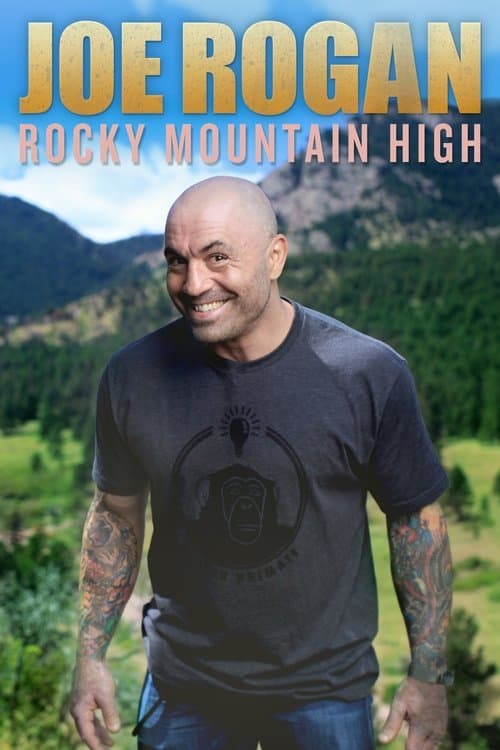 Joe Rogan: Rocky Mountain High (2014) poster
