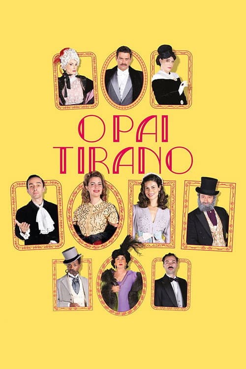 O Pai Tirano (2022) poster