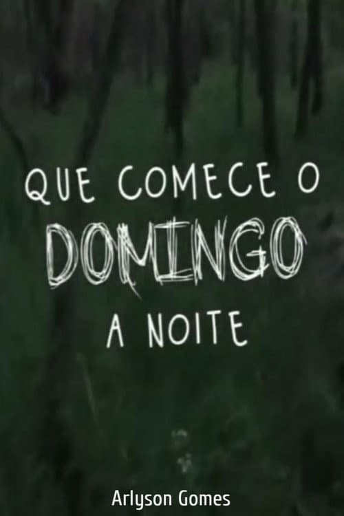 Que Comece o Domingo à Noite (2024) poster
