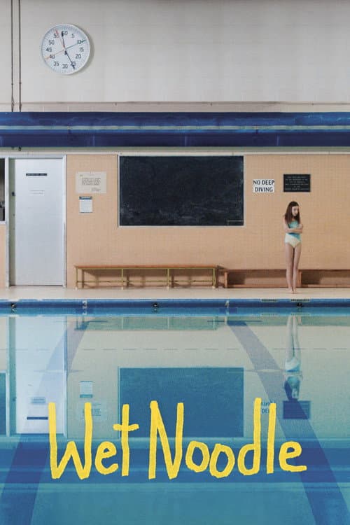 Wet Noodle (2024) poster