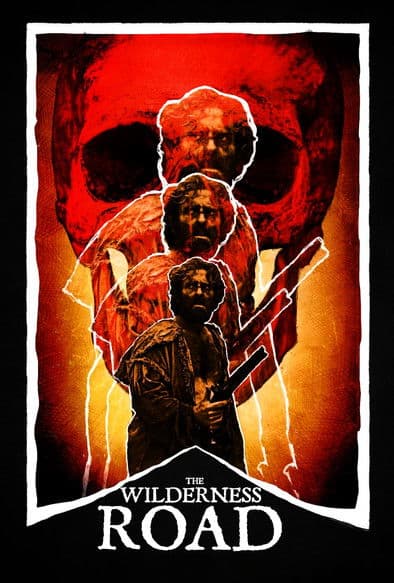 The Wilderness Road (2021) poster