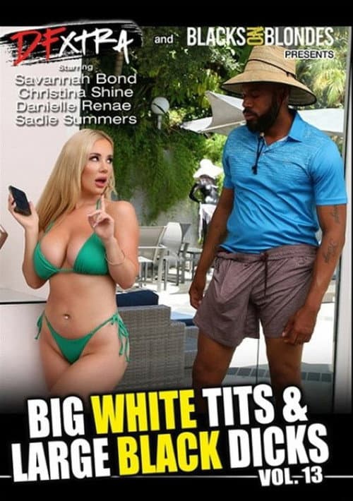 Big White Tits & Large Black Dicks 13 (2025) poster