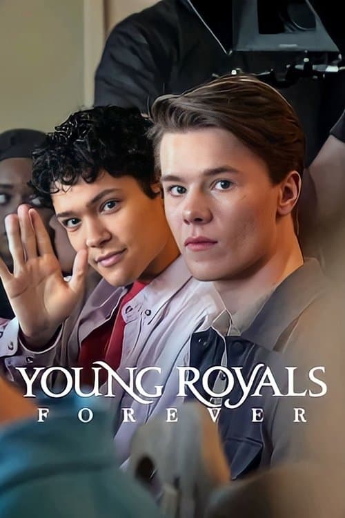 Young Royals Forever (2024) poster