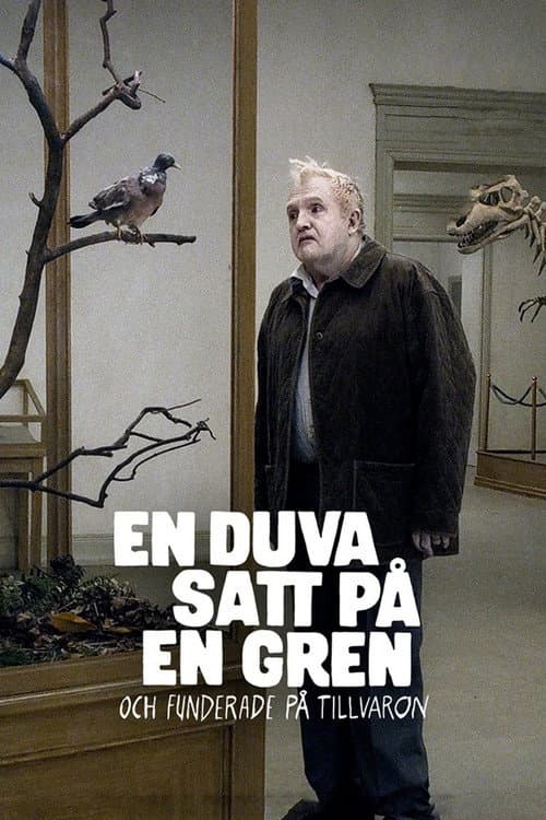 A pigeon sat on a branch reflecting on existence (2014) poster