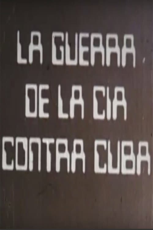La guerra de la CIA contra Cuba (1987) poster