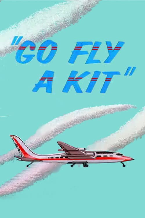 Go Fly a Kit (1957) poster