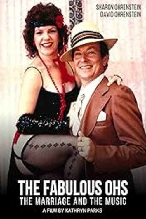 The Fabulous Ohs: The Marriage and the Music (2022) poster