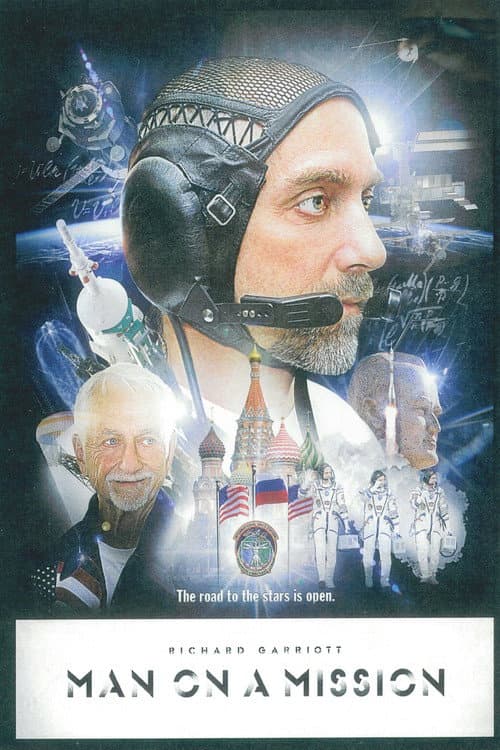 Man On a Mission: Richard Garriott's Road to the Stars (2010) poster