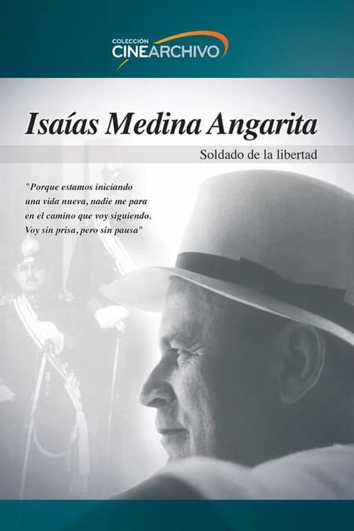 Isaías Medina Angarita: Soldado de la libertad (1992) poster
