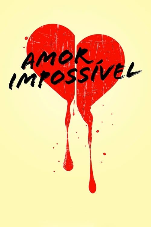 Amor Impossível (2015) poster