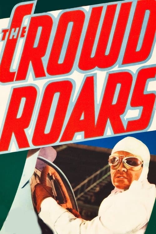 The Crowd Roars (1932) poster