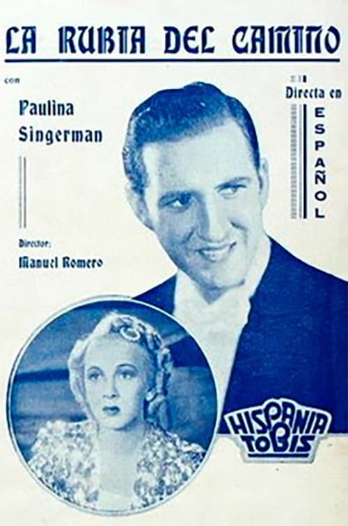 La rubia del camino (1938) poster