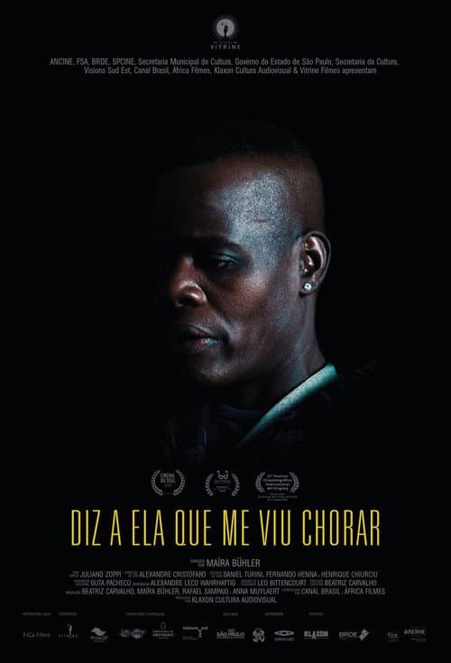 Diz a Ela Que Me Viu Chorar (2019) poster
