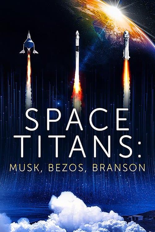 Space Titans: Musk, Bezos, Branson (2021) poster